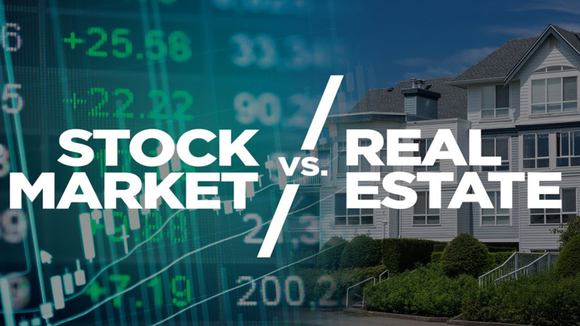Real Estate vs Stocks