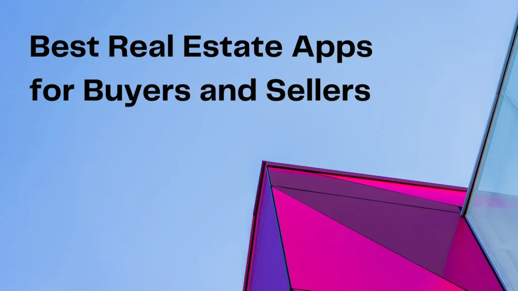 Best Real Estate Apps