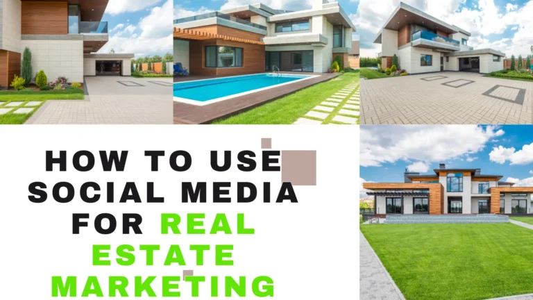 Social Media for Real Estate Marketing