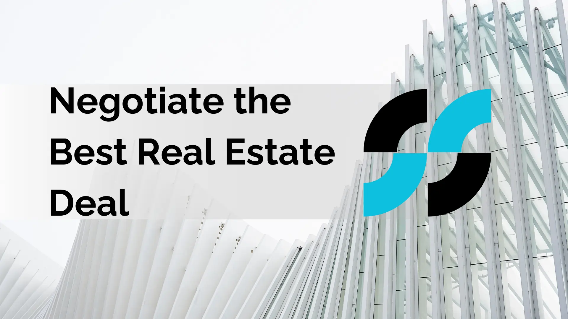 Negotiate the Best Real Estate Deal