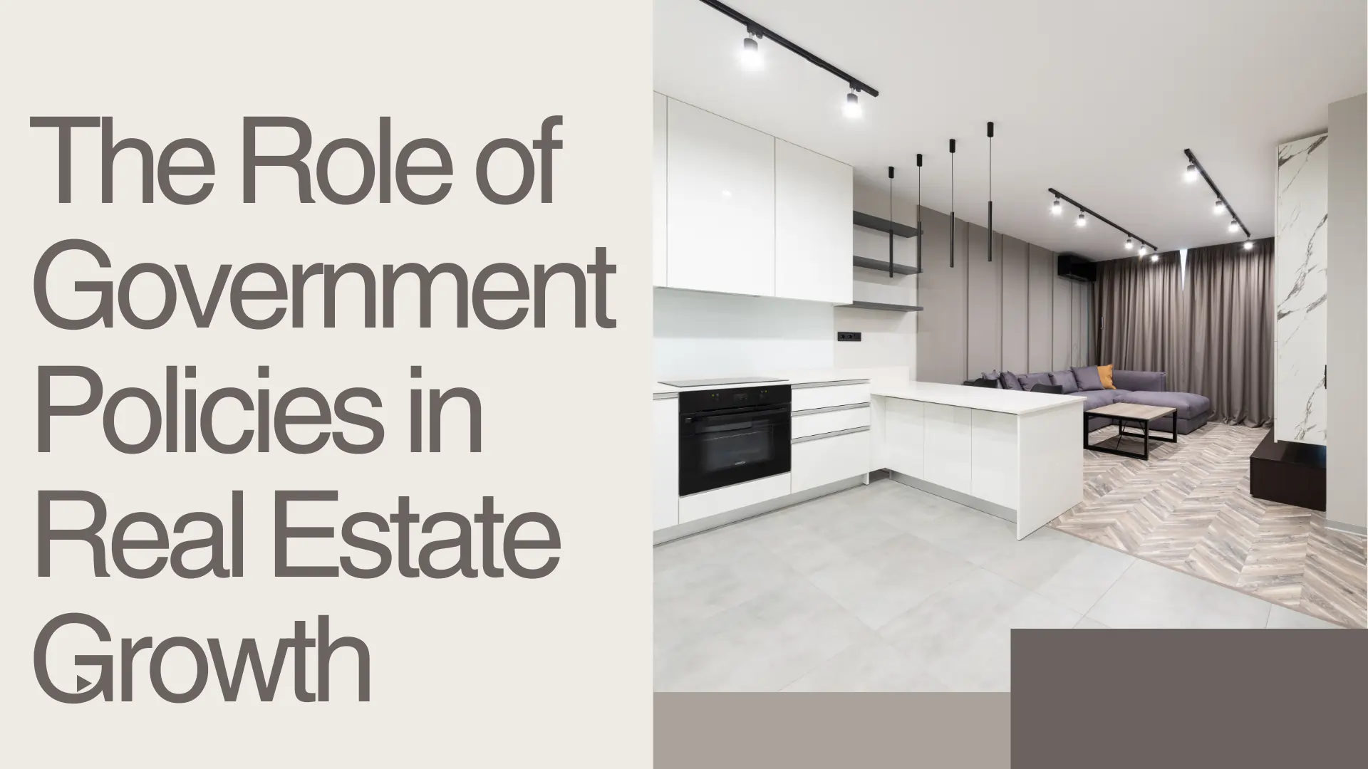 Government Policies in Real Estate