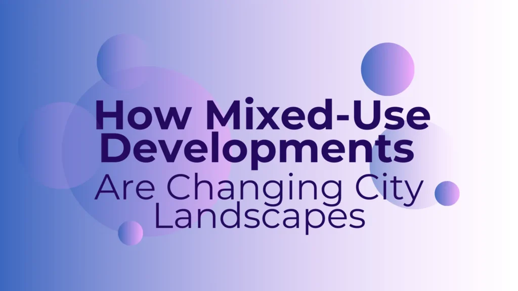 Mixed-use Developments