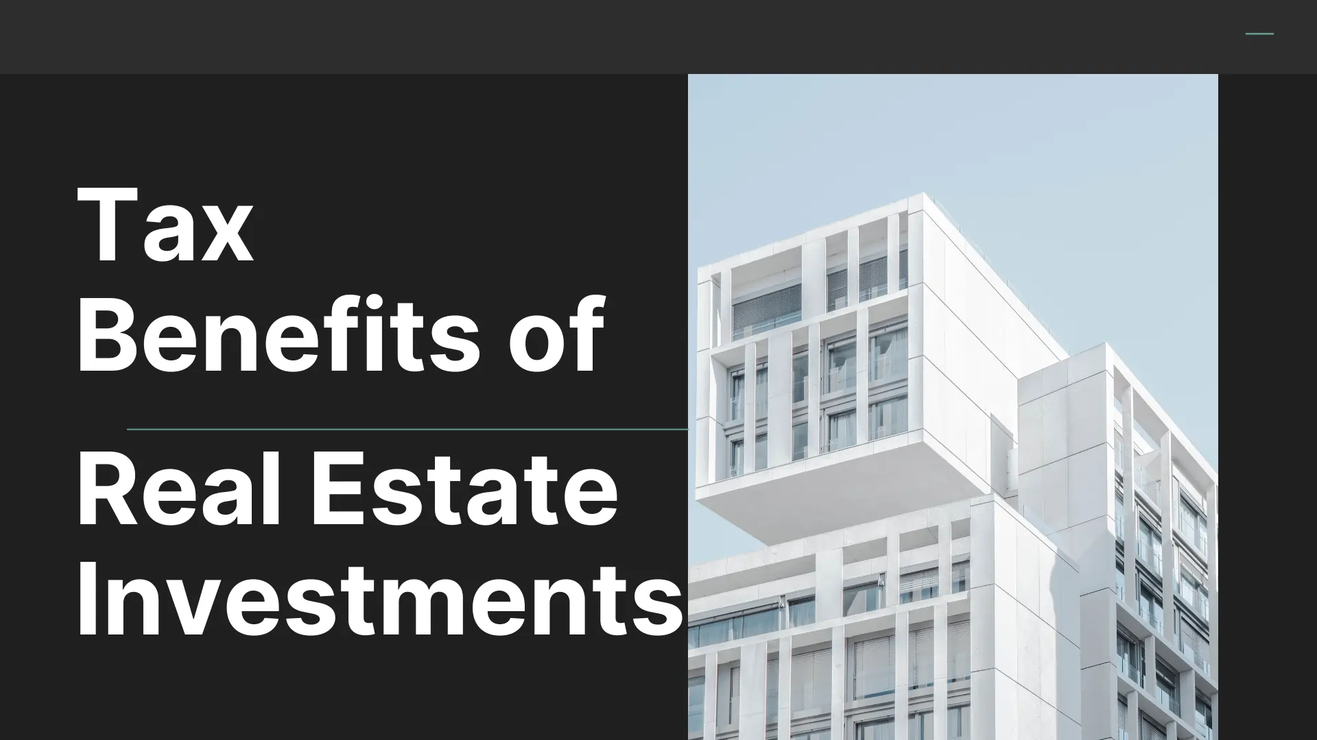 Tax Benefits of Real Estate Investments