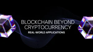 Read more about the article Blockchain Beyond Cryptocurrency: Real-World Applications
