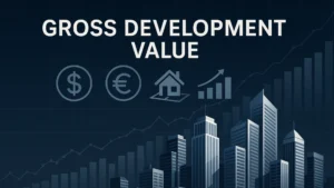 Read more about the article What is Gross Development Value (GDV) in Property Development?