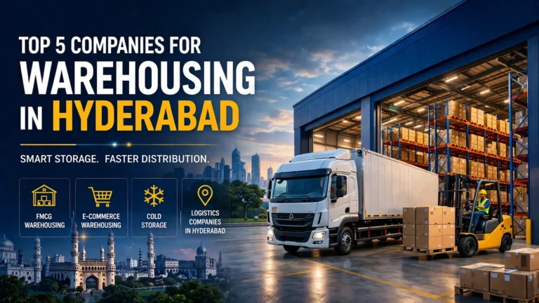 Top Warehousing Companies in Hyderabad